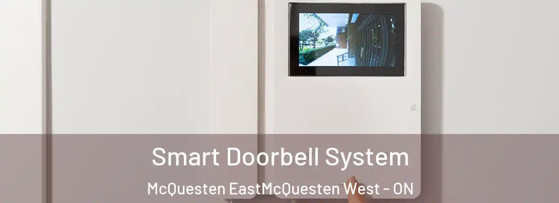  Smart Doorbell System McQuesten EastMcQuesten West - ON