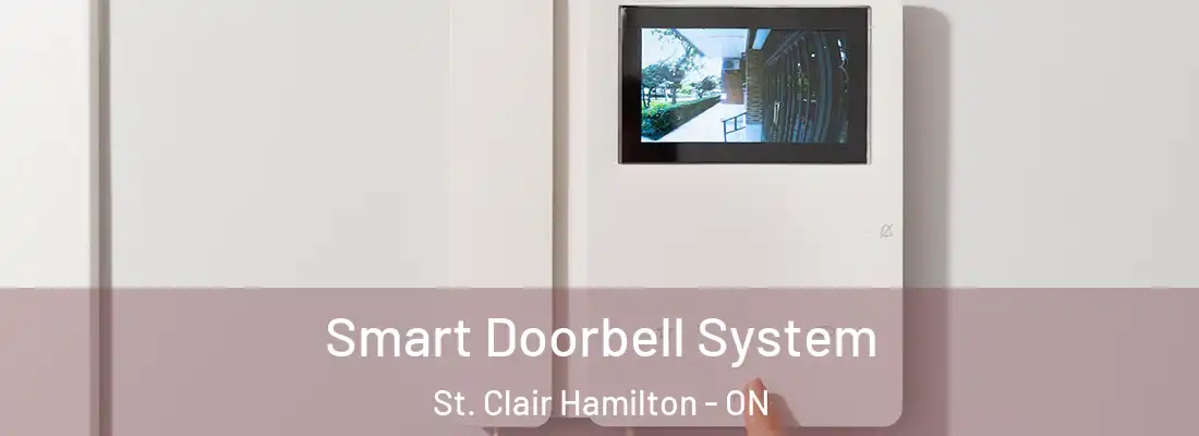  Smart Doorbell System St. Clair Hamilton - ON