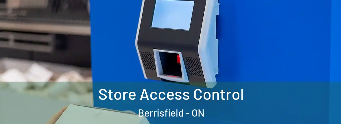  Store Access Control Berrisfield - ON