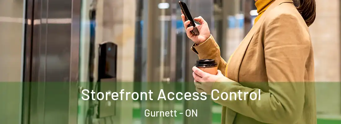  Storefront Access Control Gurnett - ON