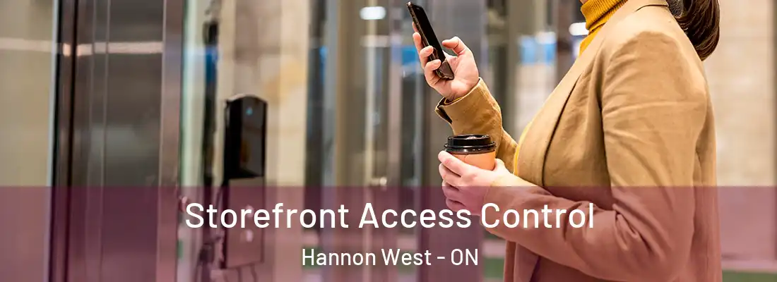  Storefront Access Control Hannon West - ON