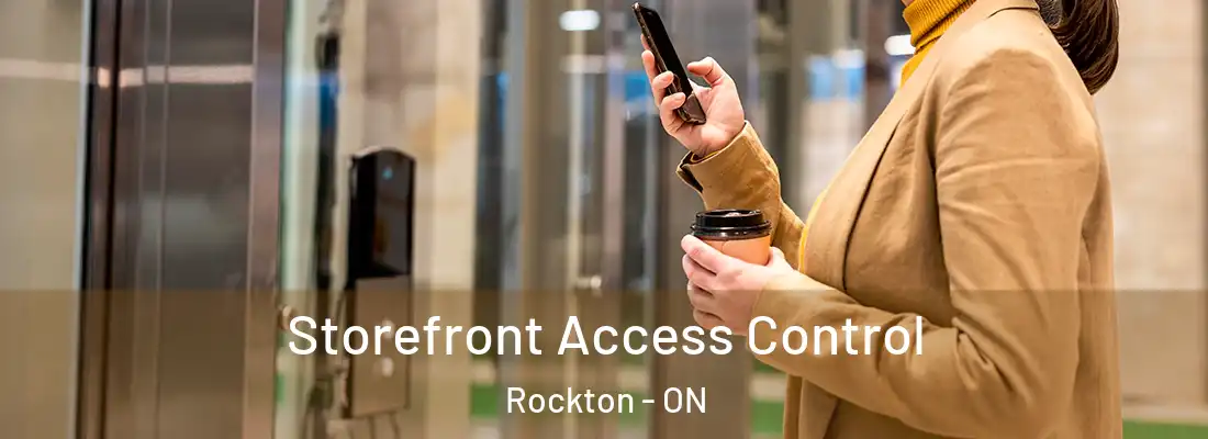  Storefront Access Control Rockton - ON