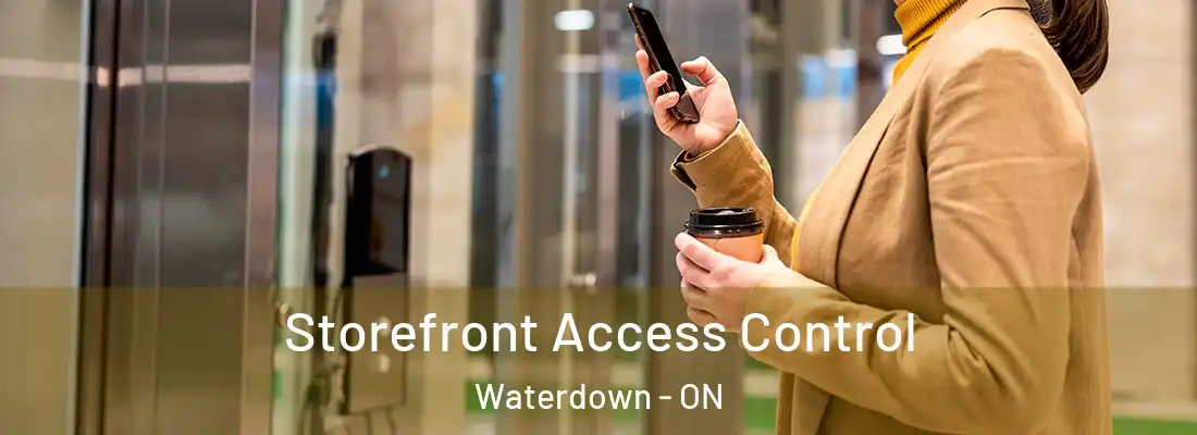  Storefront Access Control Waterdown - ON