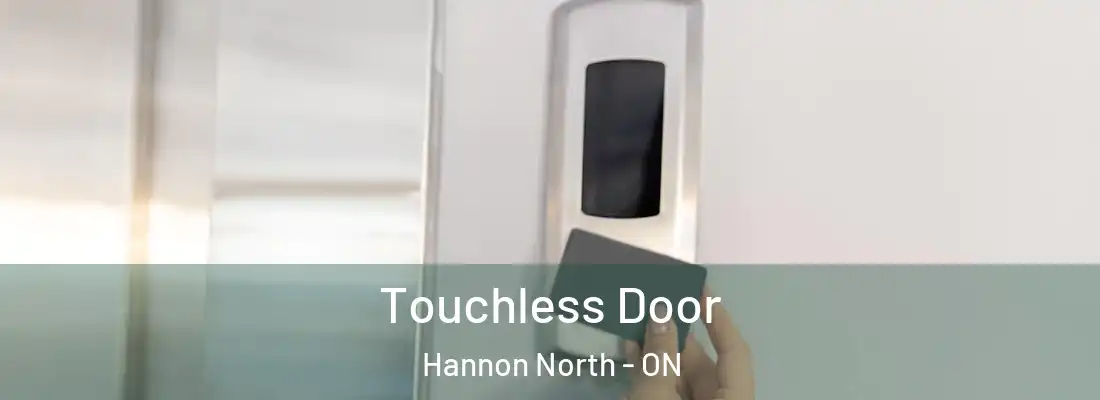  Touchless Door Hannon North - ON