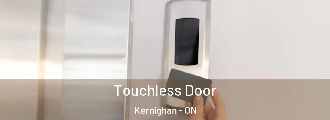  Touchless Door Kernighan - ON