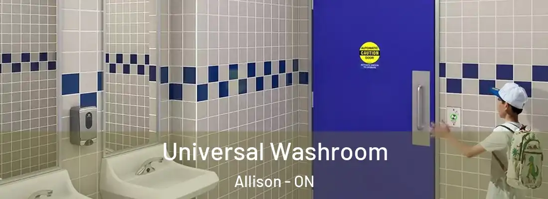  Universal Washroom Allison - ON