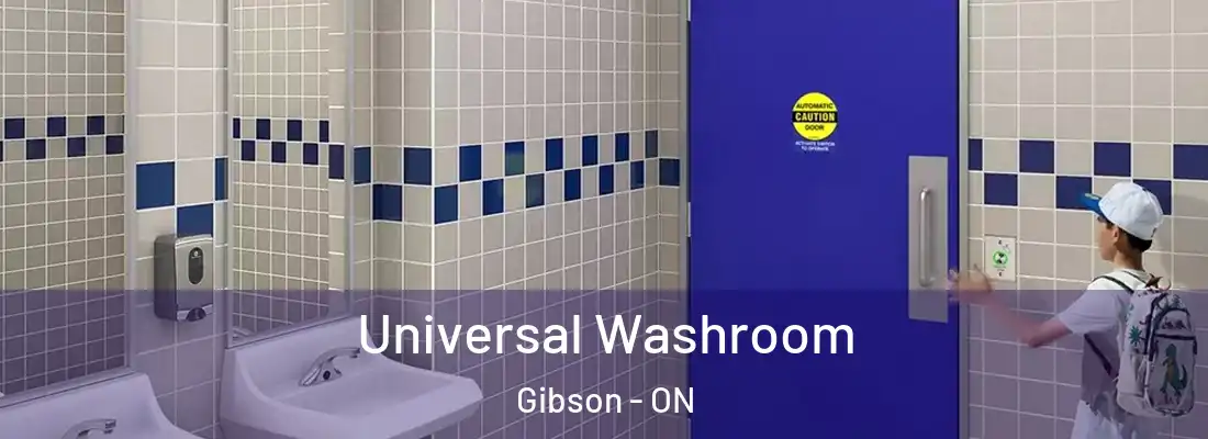  Universal Washroom Gibson - ON