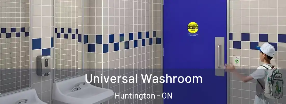  Universal Washroom Huntington - ON