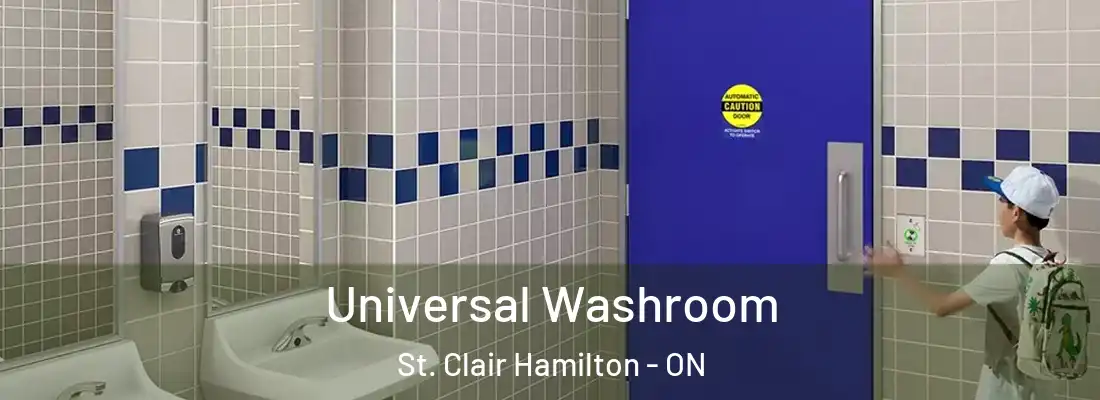  Universal Washroom St. Clair Hamilton - ON