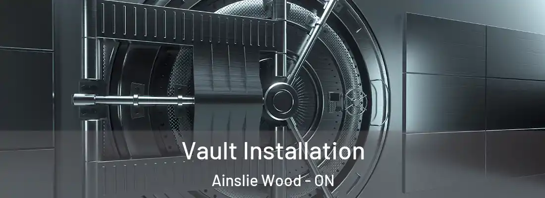  Vault Installation Ainslie Wood - ON