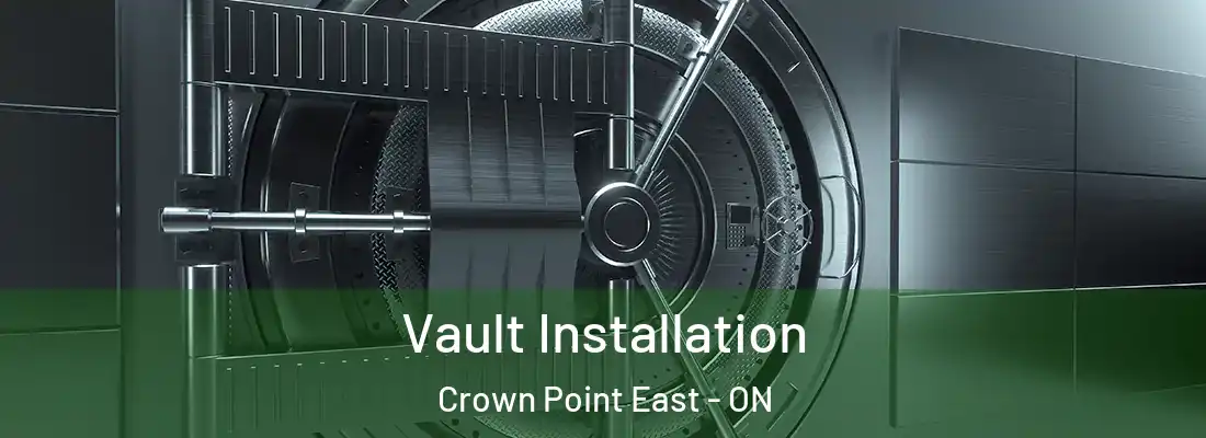  Vault Installation Crown Point East - ON