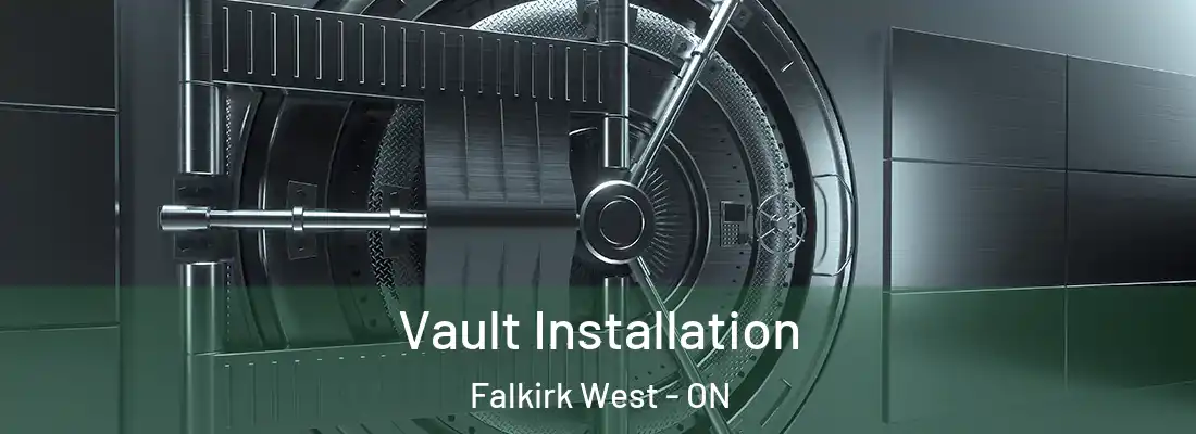  Vault Installation Falkirk West - ON