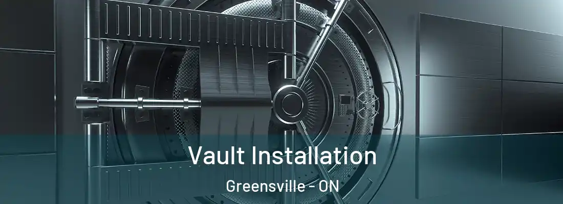 Vault Installation Greensville - ON