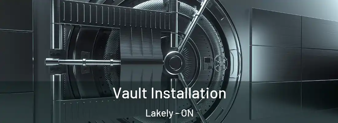  Vault Installation Lakely - ON