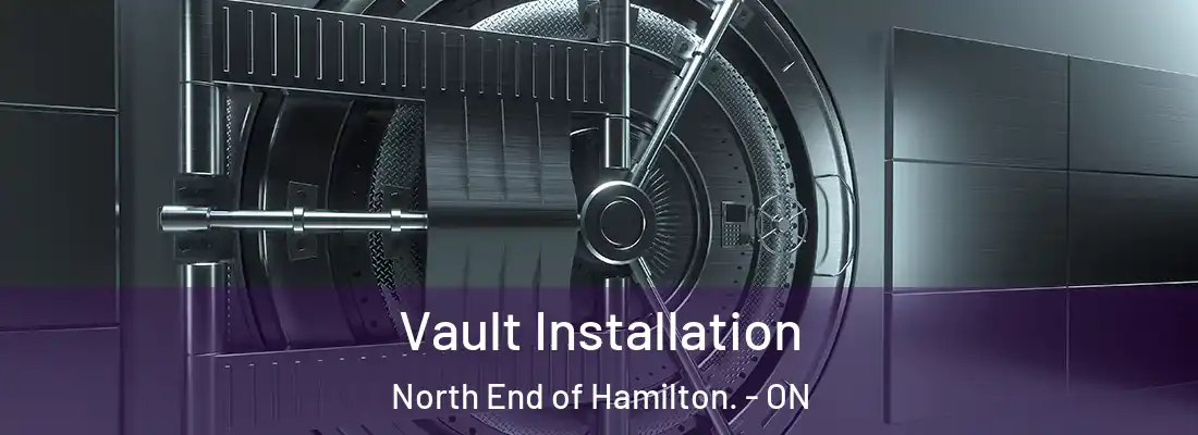  Vault Installation North End of Hamilton. - ON