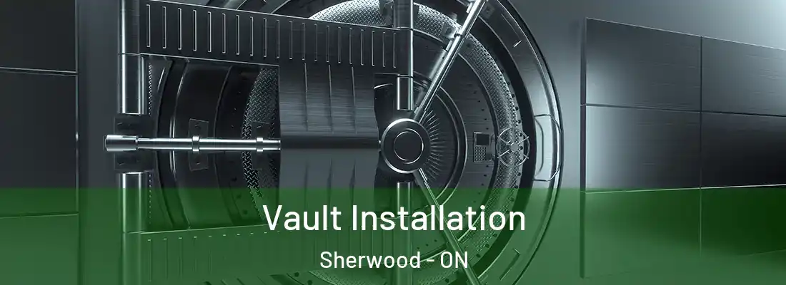  Vault Installation Sherwood - ON