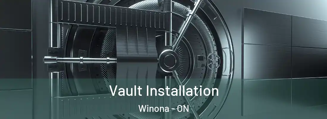  Vault Installation Winona - ON