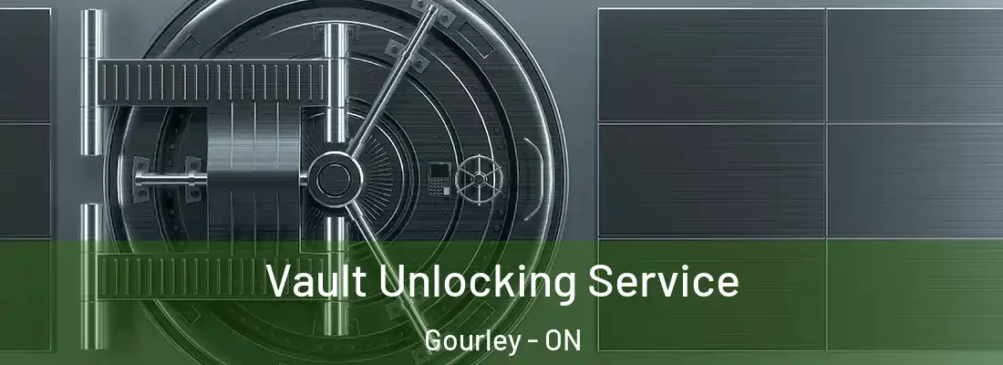  Vault Unlocking Service Gourley - ON