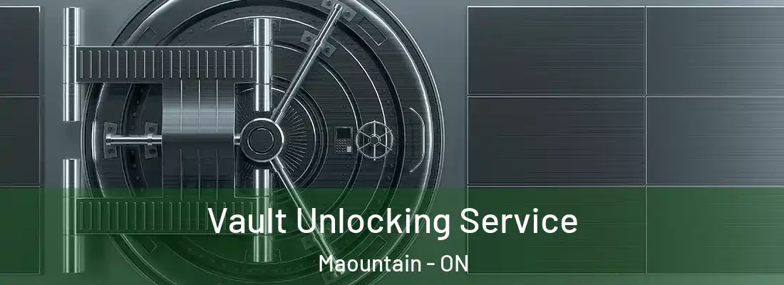  Vault Unlocking Service Maountain - ON