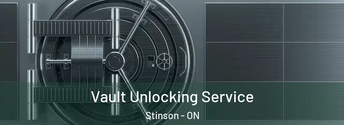  Vault Unlocking Service Stinson - ON