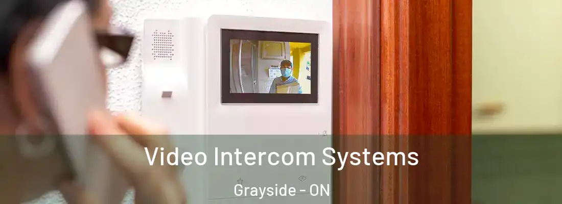  Video Intercom Systems Grayside - ON