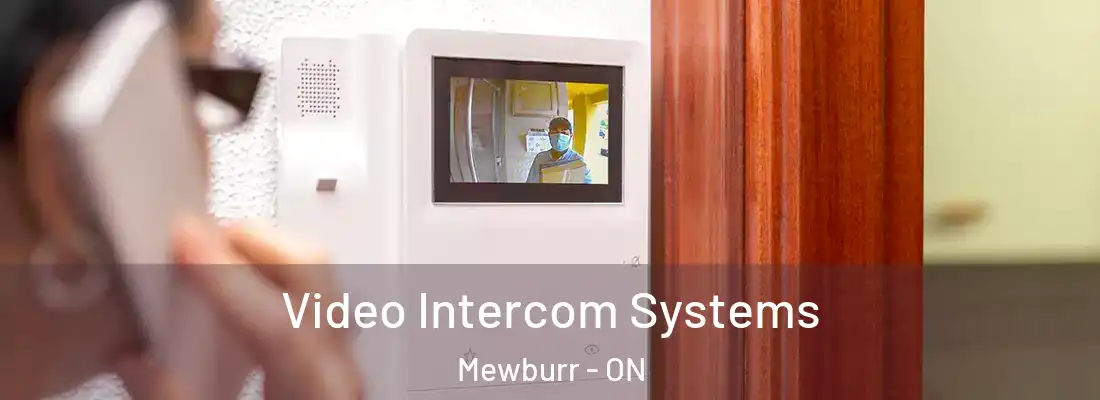  Video Intercom Systems Mewburr - ON