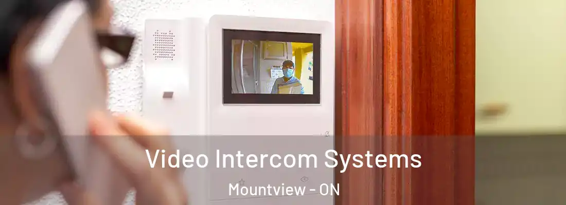  Video Intercom Systems Mountview - ON