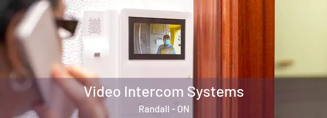  Video Intercom Systems Randall - ON