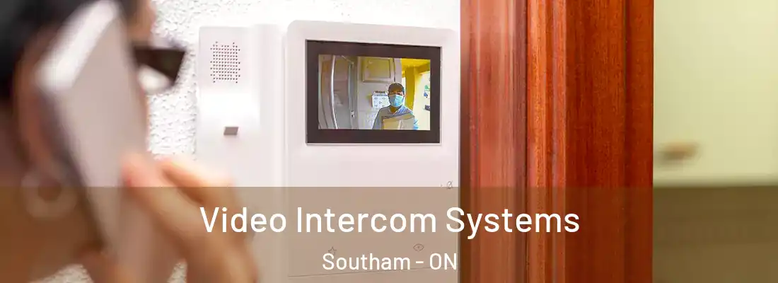 Video Intercom Systems Southam - ON
