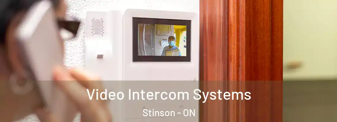  Video Intercom Systems Stinson - ON