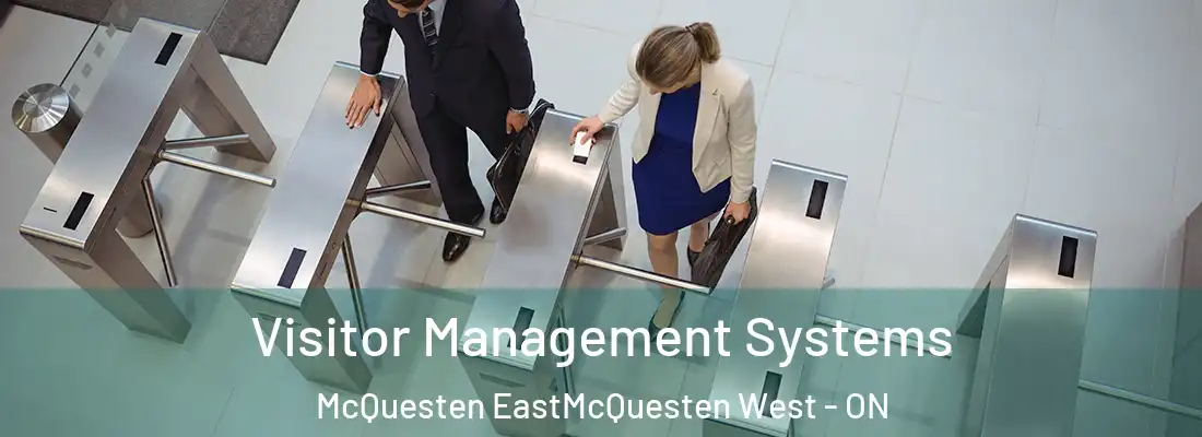  Visitor Management Systems McQuesten EastMcQuesten West - ON