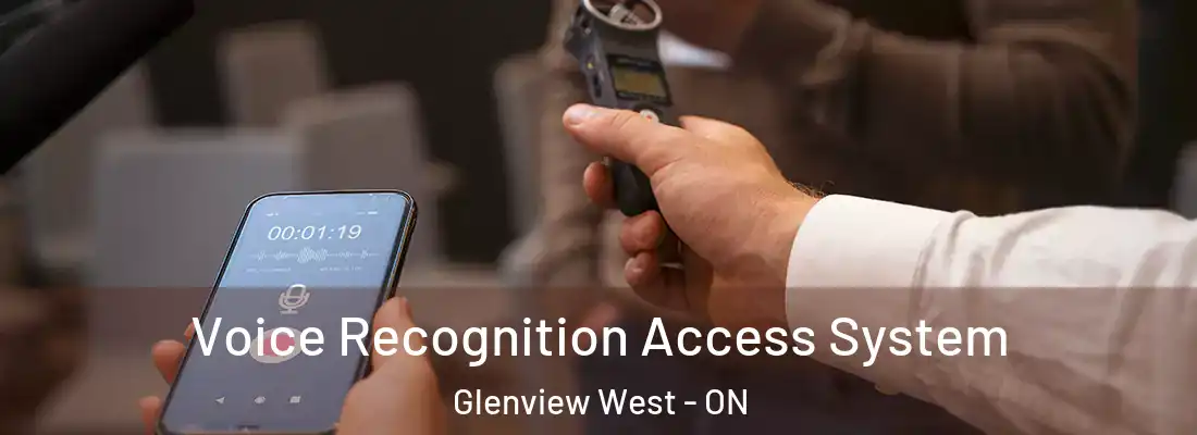  Voice Recognition Access System Glenview West - ON