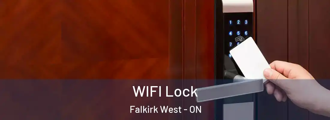  WIFI Lock Falkirk West - ON