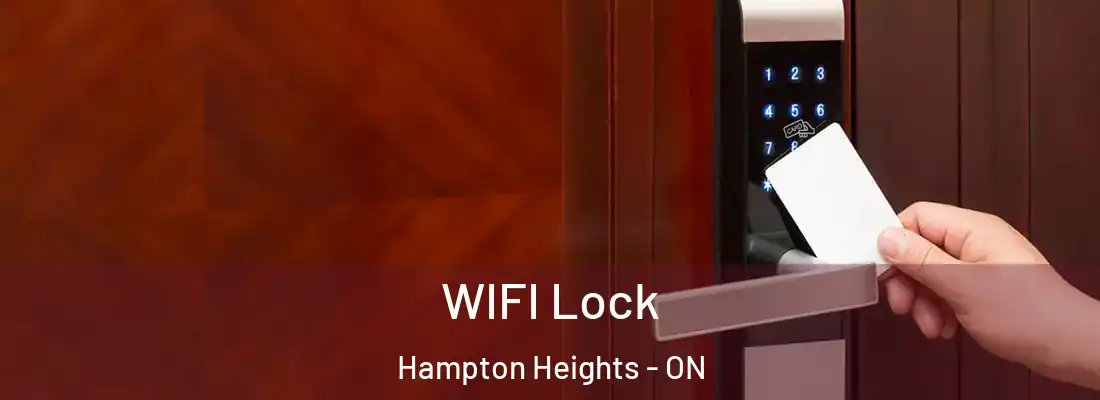  WIFI Lock Hampton Heights - ON