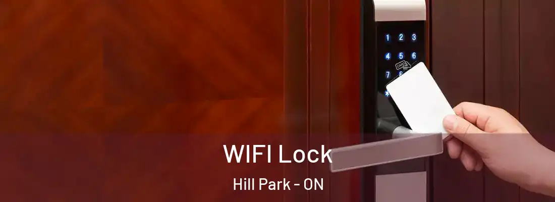  WIFI Lock Hill Park - ON