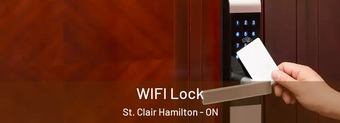  WIFI Lock St. Clair Hamilton - ON