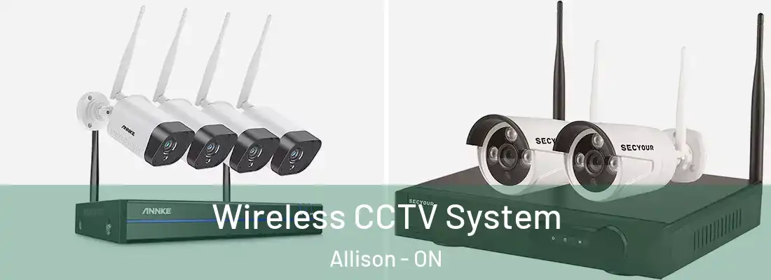  Wireless CCTV System Allison - ON