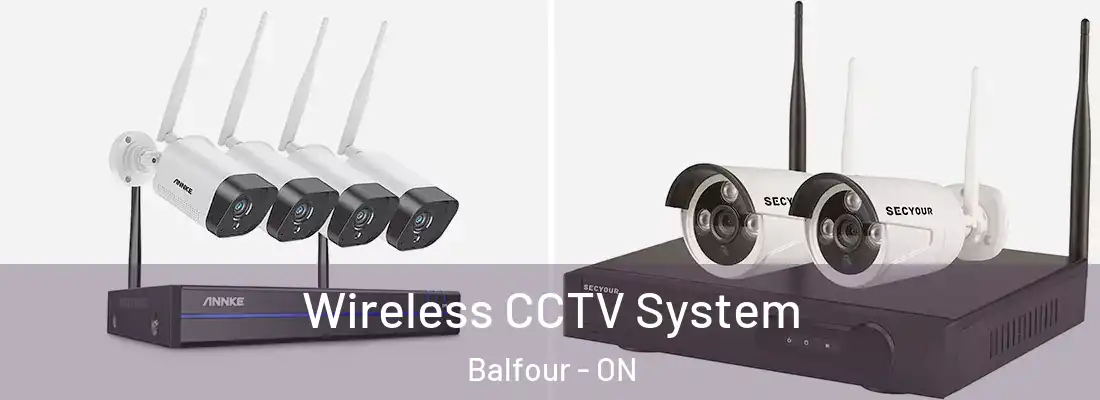  Wireless CCTV System Balfour - ON