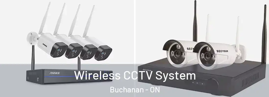  Wireless CCTV System Buchanan - ON