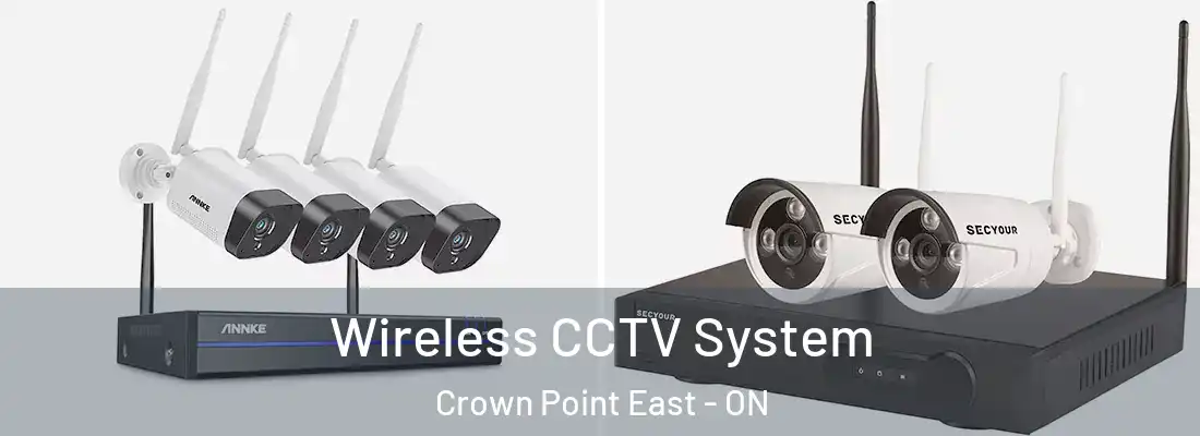  Wireless CCTV System Crown Point East - ON