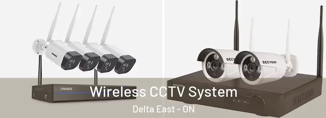  Wireless CCTV System Delta East - ON