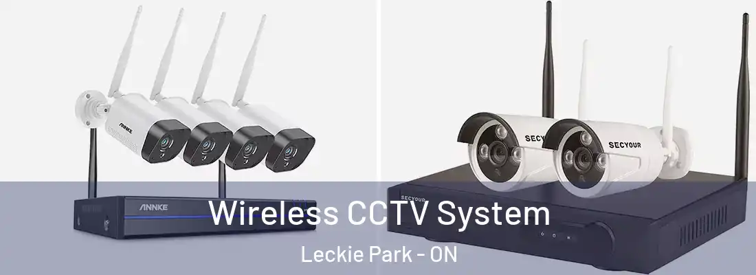  Wireless CCTV System Leckie Park - ON