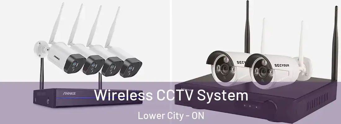  Wireless CCTV System Lower City - ON
