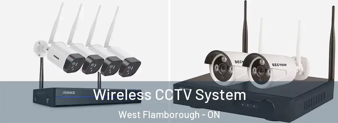  Wireless CCTV System West Flamborough - ON